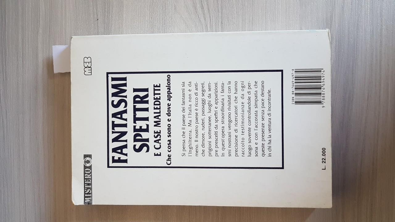 Fantasmi, spettri e case maledette. Che cosa sono e dove appaiono