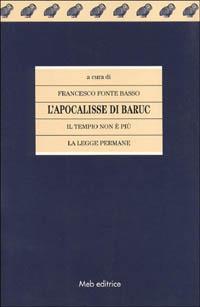 L'apocalisse di Baruc. Il tempio non è più la legge permane - Francesco Maria Fonte Basso - copertina