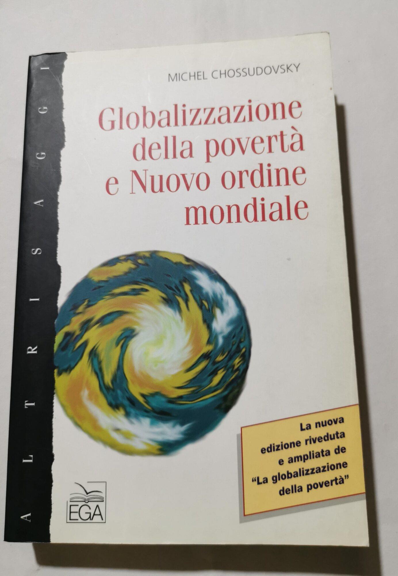 Globalizzazione della povertà e nuovo ordine mondiale