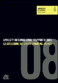 Amnesty International. Rapporto 2008. La situazione dei diritti umani nel mondo - copertina