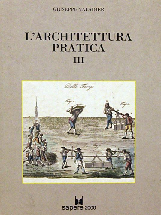 L' architettura pratica. Vol. 3 - Giuseppe Valadier - copertina