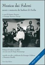 Musica dai saloni. Suoni e memorie dei barbieri di Sicilia. Con CD Audio