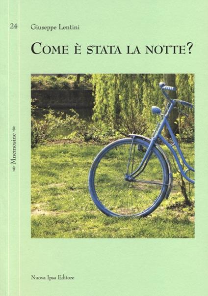 Come è stata la notte? - Giuseppe Lentini - copertina