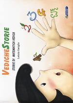 VedicheStorie. Storie di matematica vedica. Trilly. Vol. 1