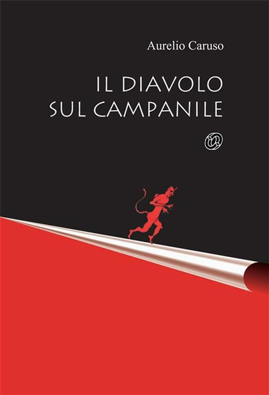 Il diavolo sul campanile - Aurelio Caruso - ebook