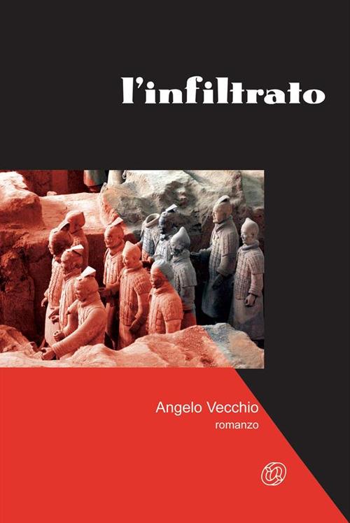 L' infiltrato - Angelo Vecchio - ebook