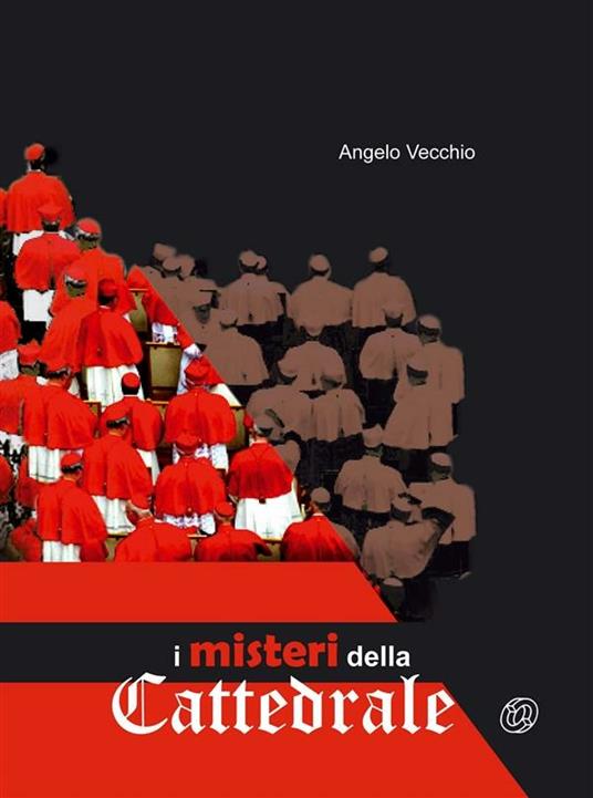 I misteri della cattedrale - Angelo Vecchio - ebook