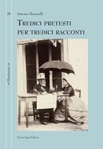 Tredici pretesti per tredici racconti