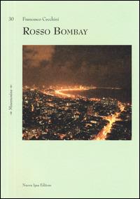 Rosso Bombay - Francesco Cecchini - copertina