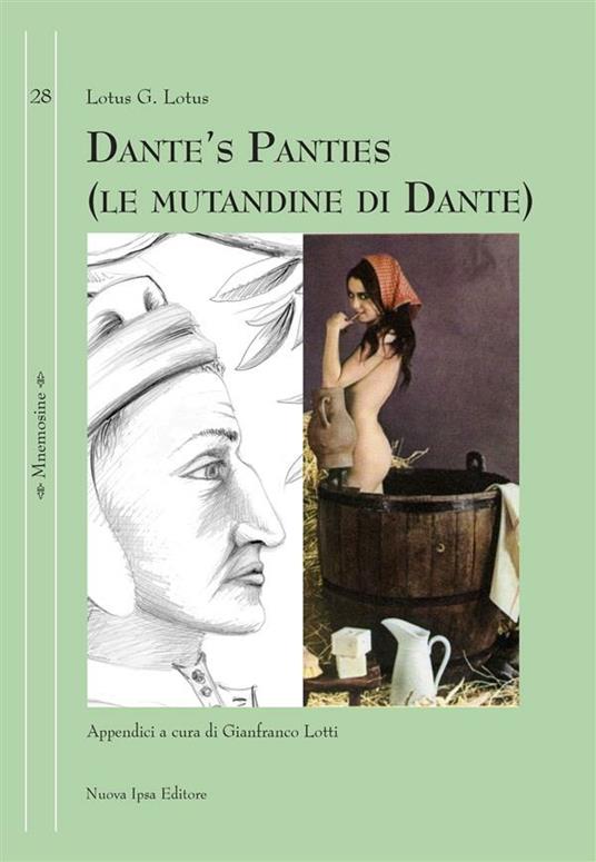 Dante's panties (le mutandine di Dante) - Lotus G. Lotus - ebook