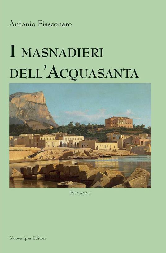 I masnadieri dell'Acquasanta - Antonio Fiasconaro - copertina