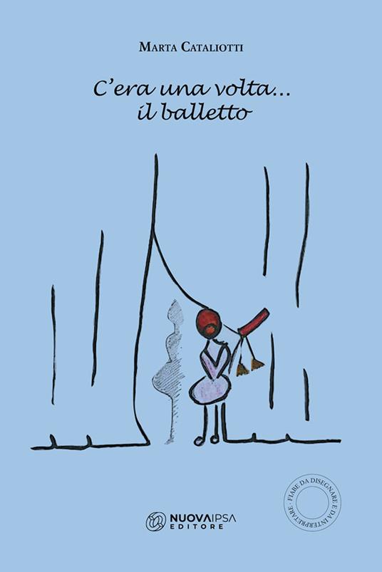 C'era una volta... il balletto - Marta Cataliotti - copertina