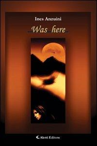Was here - Ines Anzuini - copertina