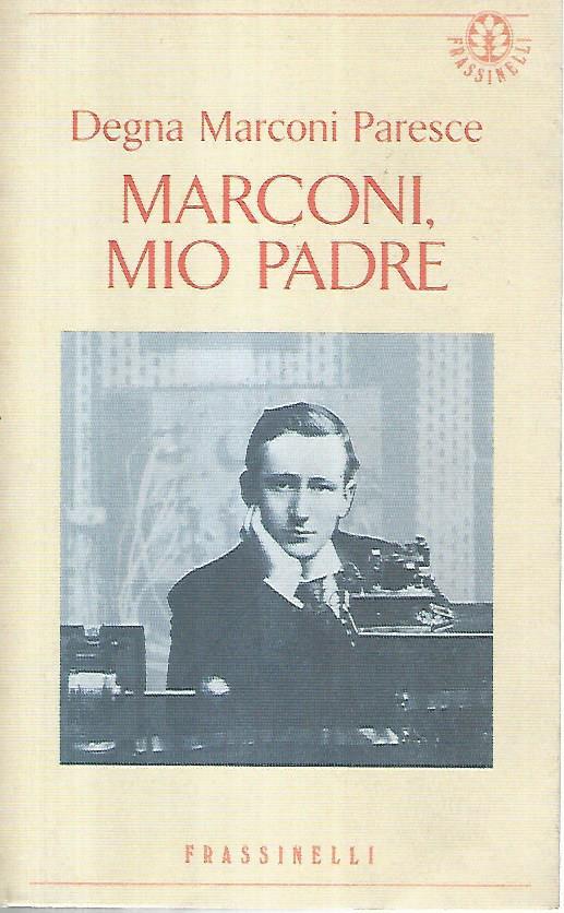 Marconi, mio padre