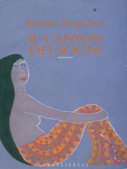 Il canyon dei sogni - Barbara Kingsolver - copertina