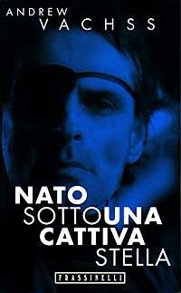 Nato sotto una cattiva stella - Andrew Vachss - copertina
