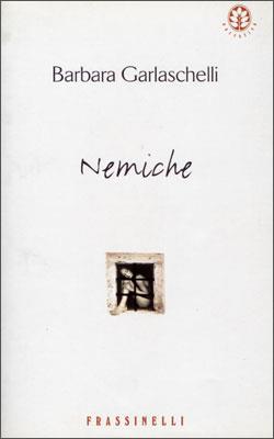 Nemiche - Barbara Garlaschelli - copertina