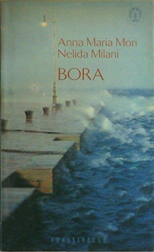 Bora. Istria, il vento dell'esilio