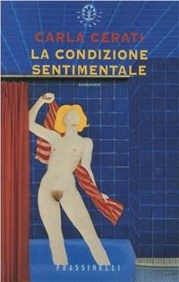 La condizione sentimentale - Carla Cerati - copertina
