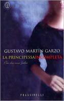 La principessa incompleta. Più che una fiaba - Gustavo M. Garzo - copertina