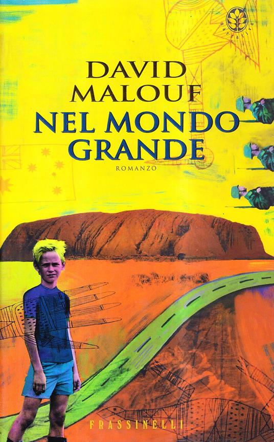Nel mondo grande - David Malouf - copertina