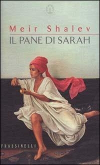 Il pane di Sarah - Meir Shalev - copertina