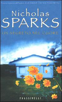 Un segreto nel cuore - Nicholas Sparks - copertina