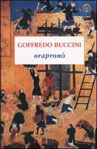 Orapronò - Goffredo Buccini - copertina