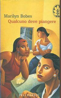 Qualcuno deve piangere