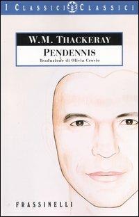 Pendennis - William Makepeace Thackeray - copertina