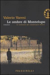 Le ombre di Montelupo - Valerio Varesi - copertina