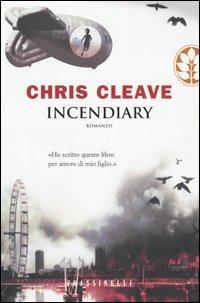 Incendiary - Chris Cleave - copertina