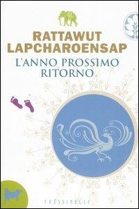 L' anno prossimo ritorno - Rattawut Lapcharoensap - copertina