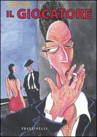 Il giocatore - Roberta Torre,Gianni Allegra - copertina