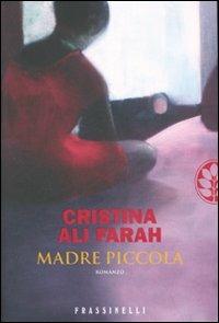 Madre piccola - Ubah Cristina Ali Farah - copertina