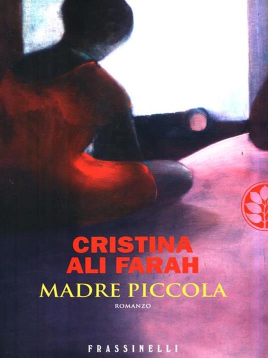 Madre piccola - Ubah Cristina Ali Farah - copertina