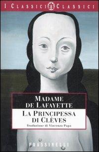 La principessa di Clèves - Marie-Madeleine de Lafayette - copertina
