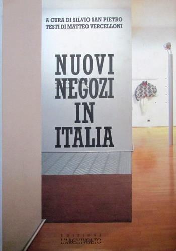 Nuovi negozi in Italia. Ediz. italiana e inglese - Matteo Vercelloni - copertina