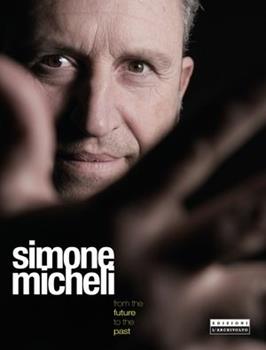 Libro From the future to the past. Ediz. illustrata Simone Micheli