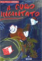 Il cubo incantato - Enzo Fileno Carabba - copertina