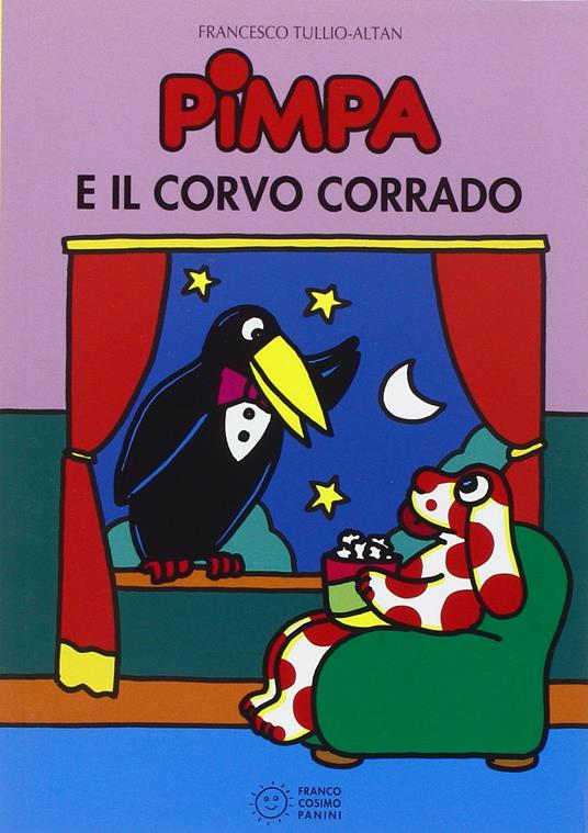 Pimpa e il corvo Corrado. Ediz. illustrata - Altan - copertina