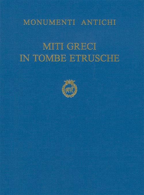 Miti greci in tombe etrusche - Francesco De Angelis - copertina