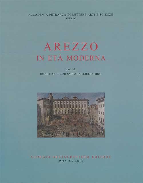 Arezzo nell'età moderna (1501-1861) - copertina