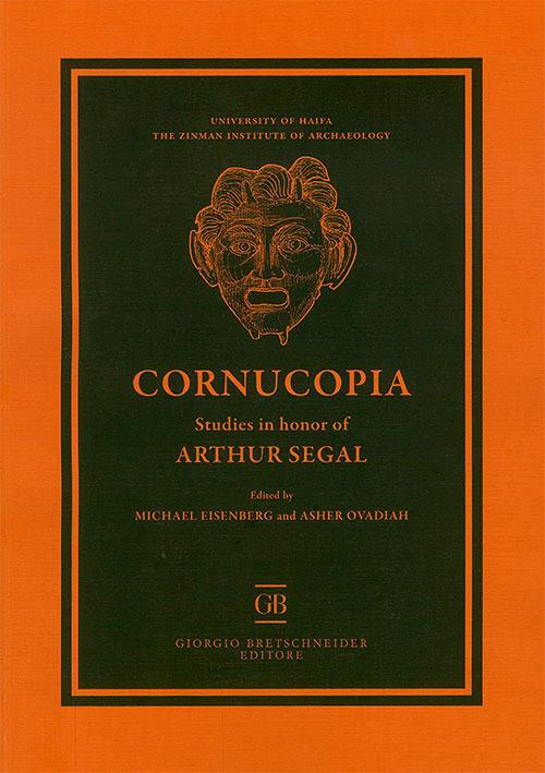 Cornucopia. Studies in honor of Arthur Segal - copertina