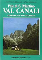 Pale di S. Martino-Val Canali. Passeggiate ed escursioni