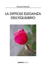 La difficile eleganza dell'equilibrio