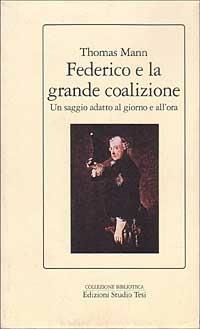 Federico e la grande coalizione