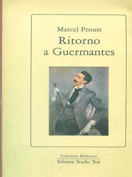 Ritorno a Guermantes - Marcel Proust - 4