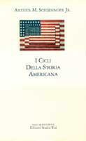 I cicli della storia americana