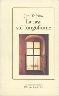 La casa sul lungofiume